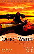 Quiet Water New Hampshire & Vermont Canoe & Kayak Guide