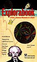 Explorabook A Kids Science Museum in a Book With Magnet Wand Mirror Spinner Lens 2 Agar Growth