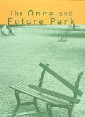 Once & Future Park