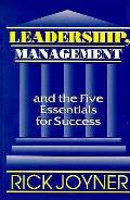 Leadership Management & The Five Essenti