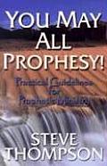 You May All Prophesy Practical Guideline