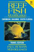 Reef Fish Identification - Travel Edition - 2nd Edition: Caribbean Bahamas South Florida