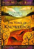 Voice of Knowledge A Practical Guide to Inner Peace