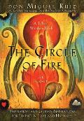 Circle of Fire Inspiration & Guided Meditations for Living in Love & Happiness