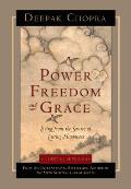 Power Freedom & Grace Living from the Source of Lasting Happiness