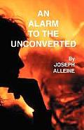 An Alarm to the Unconverted