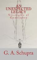 An Unexpected Legacy: Strategies of Generosity