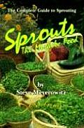 Sprouts the Miracle Food The Complete Guide to Sprouting