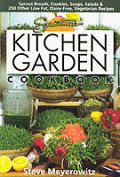 Sproutmans Kitchen Garden Cookbook