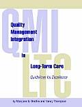 Quality Management Integration in Long Term Care: Guidelines