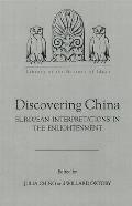Discovering China: European Interpretations in the Enlightenment