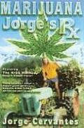 Marijuana Jorges Rx