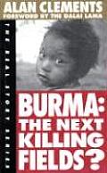 Burma The Next Killing Fields