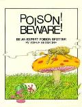 Poison Beware Be An Expert Poison Spotte