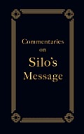 Commentaries on Silos Message