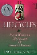 Lifecycles Volume 1 Jewish Women On Life Pas