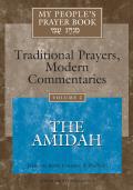 Amidah My Peoples Prayerbook Volume 2 Traditional Prayers Modern Commentaries