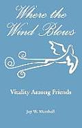 Where the Wind Blows - Vitality Among Friends