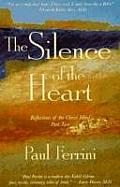 Silence of the Heart Reflections on the Christ Mind Part Two