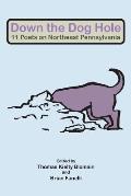 Down the Dog Hole: 11 Poets on Northeast Pennsylvania
