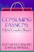 Consuming Passions Help For Compulsive S
