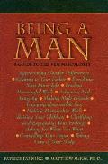Being A Man A Guide To The New Masculinity