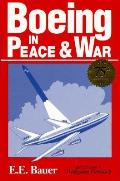 Boeing In Peace & War