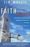 Faith Works How Faith Based Organization