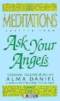 Meditations Adapted From Ask Your Angels