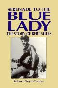 Serenade To The Blue Lady Bert Stiles