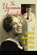 Uncommon Friendship of Yaltah Menuhin & Willa Cather