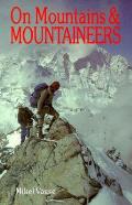 On Mountains & Mountaineers
