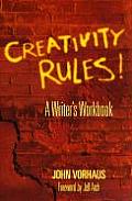 Creativity Rules!: A Writer's Workbook