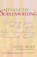 Advanced Screenwriting Taking Your Writing to the Academy Award Level