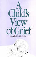 Childs View Of Grief