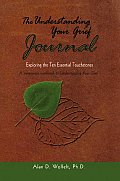 Understanding Your Grief Journal Exploring the Ten Essential Touchstones