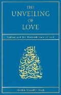 Unveiling Of Love Sufism & The Remembr