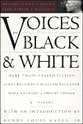 Voices In Black & White Writings On Race