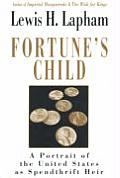 Fortunes Child A Portrait of the United States as Spendthrift Heir