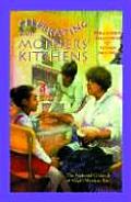 Celebrating Our Mothers Kitchens Treasured Memories & Tested Recipes