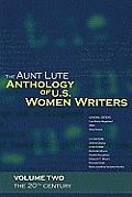 Aunt Lute Anthology of U S Women Writers Volume Two The 20th Century