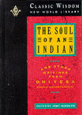 Soul Of An Indian & Other Writings