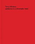 Terry Winters Patterns in a Chromatic Field