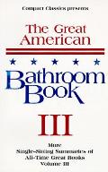 Great American Bathroom Book Volume 3