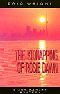 Kidnapping of Rosie Dawn A Joe Barley Mystery