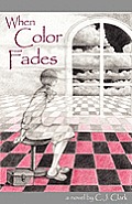 When Color Fades