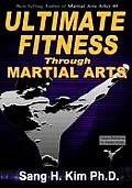 Ultimate Fitness Through Martial Arts