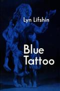 Blue Tattoo: Poems of The Holocaust