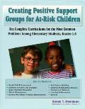Creating Positive Support Groups For At Risk Children