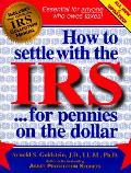 How To Settle With The Irs For Pennies